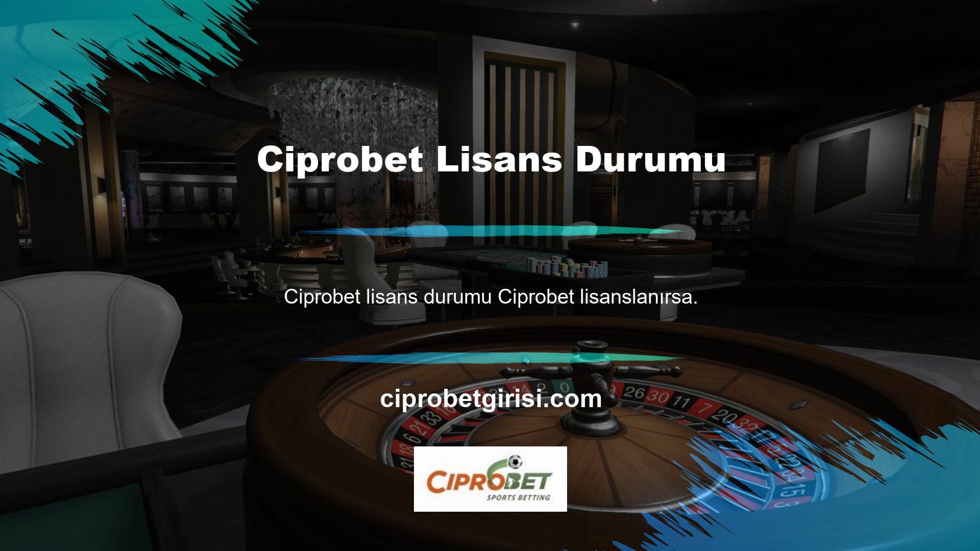 Ciprobet bir lisans ise, bu lisansı almanın belirli bir süreç olduğunu ayrıntılı olarak açıklamalıdır